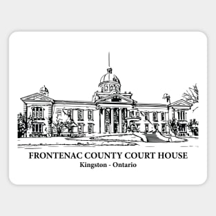 Frontenac County Court House - Kingston ON Magnet